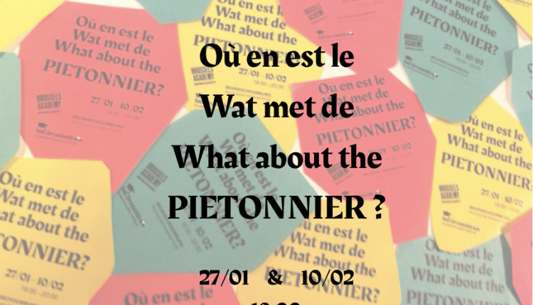 Brussels Academy – What about the piétonnier? (27/01 & 10/02)